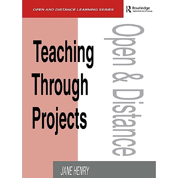 Teaching Through Projects, Jane Henry