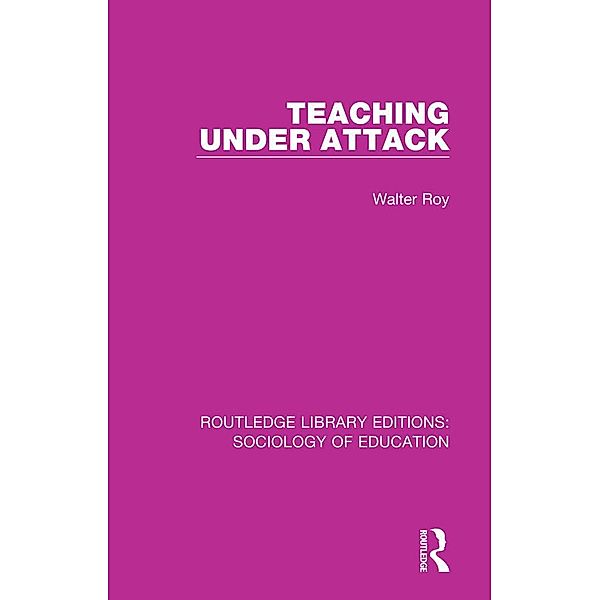 Teaching Under Attack, Walter Roy