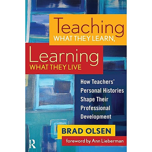 Teaching What They Learn, Learning What They Live, Brad Olsen
