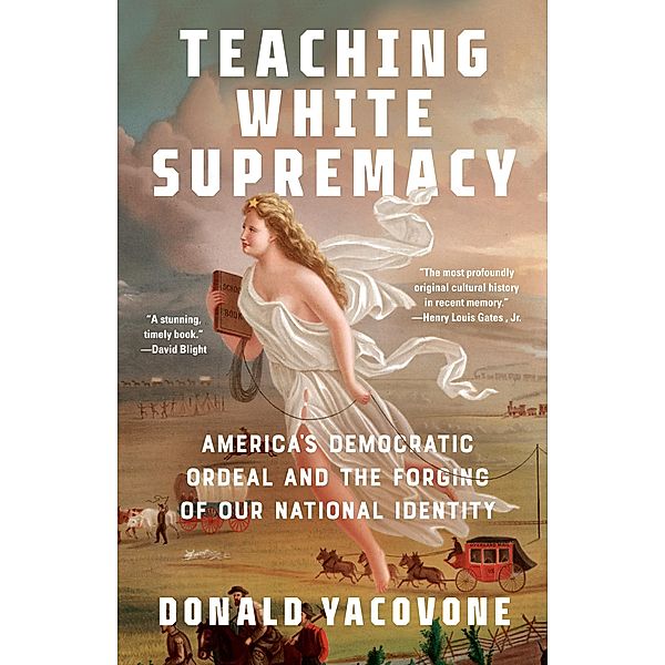 Teaching White Supremacy, Donald Yacovone