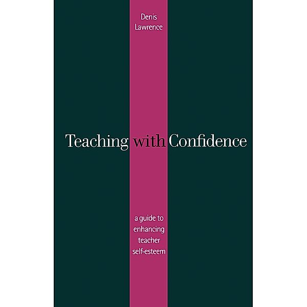 Teaching with Confidence, Denis Lawrence