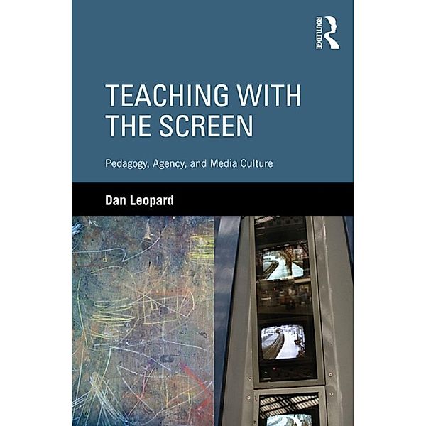 Teaching with the Screen, Dan Leopard