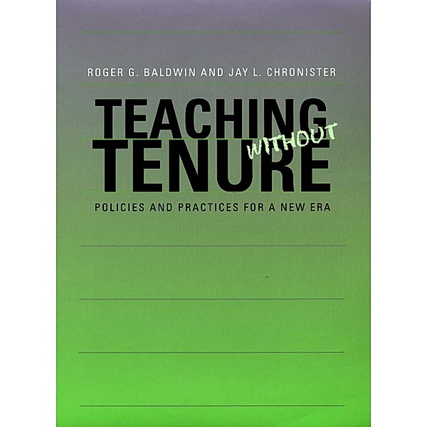 Teaching without Tenure, Roger G. Baldwin