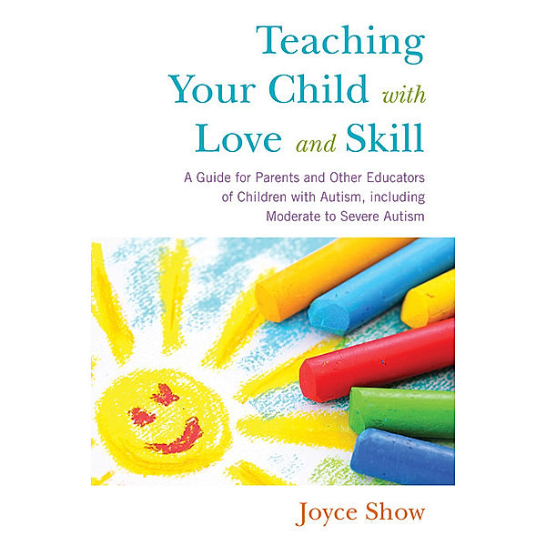 Teaching Your Child with Love and Skill, Joyce Show