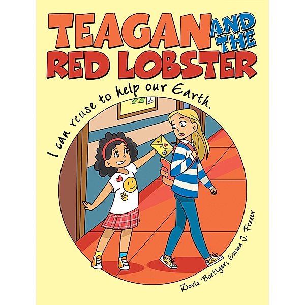Teagan and the Red Lobster, Doris Boettger, Emma J. Fraser