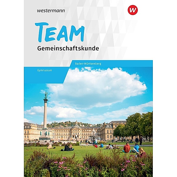 TEAM - Arbeitsbuch für Gemeinschaftskunde an Gymnasien in Baden-Württemberg, m. 1 Buch, m. 1 Online-Zugang