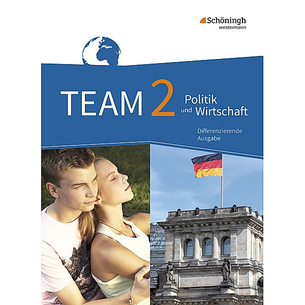 TEAM - Arbeitsbücher für Politik und Wirtschaft - Differenzierende Ausgabe Nordrhein-Westfalen - Ausgabe 2017, Karin Herzig, Wolfgang Mattes