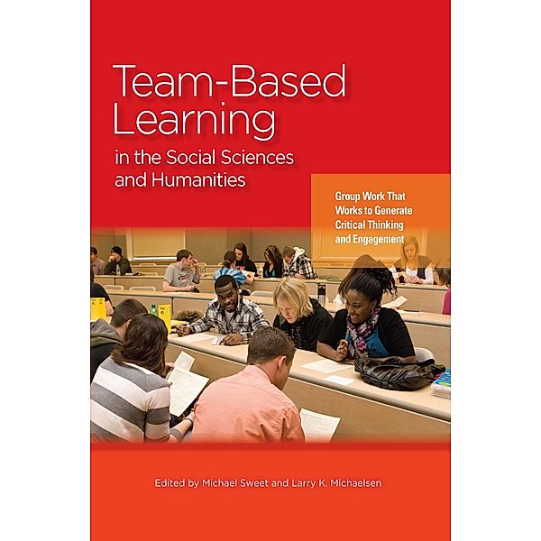 Team-Based Learning in the Social Sciences and Humanities