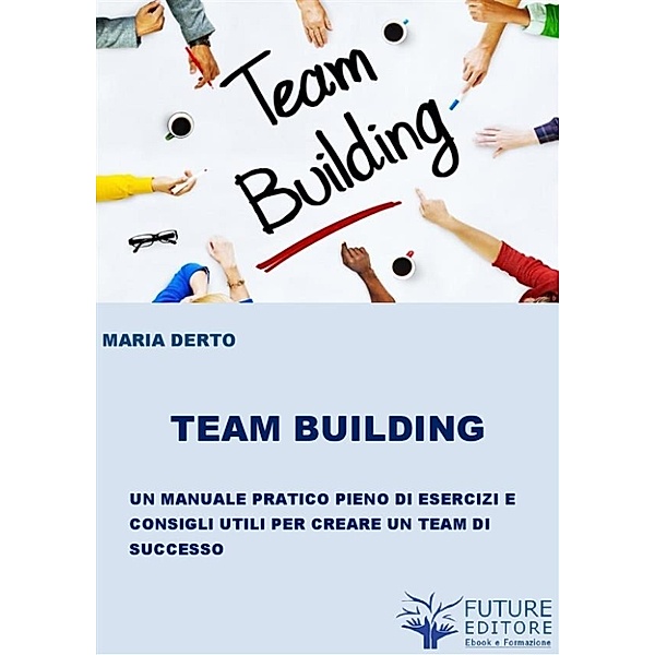 Team Building, Maria Derto