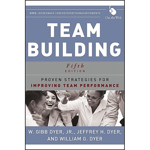 Team Building, W. Gibb Dyer, Jeffrey H. Dyer, William G. Dyer