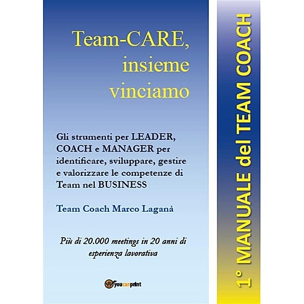 Team-CARE, insieme vinciamo, Marco Laganà