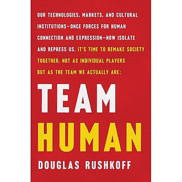 Team Human, Douglas Rushkoff