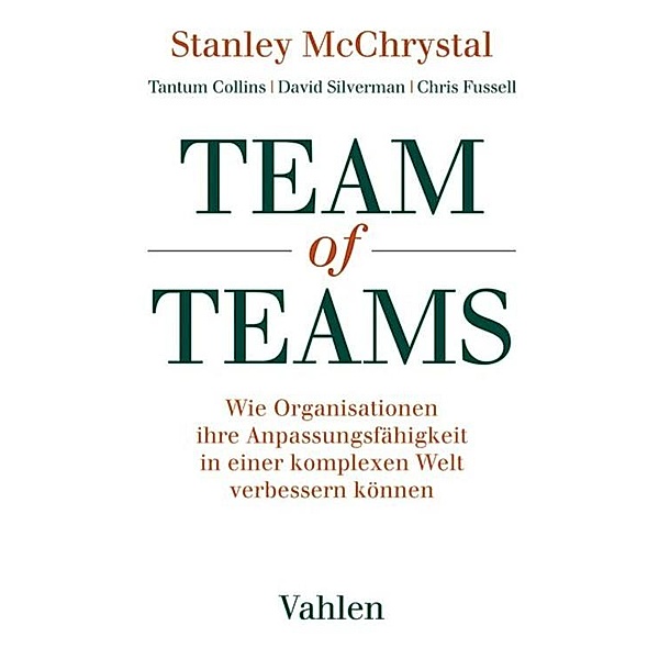 Team of Teams, Stanley McChrystal, Tantum Collins, David Silverman, Chris Fussell