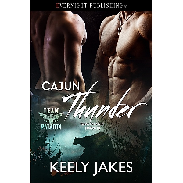 Team Paladin: Cajun Thunder, Keely Jakes