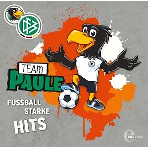 Team Paule-Fußballstarke Hits (Dfb), Diverse Interpreten