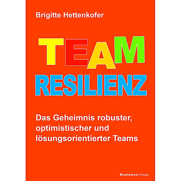Team-Resilienz, Brigitte Hettenkofer