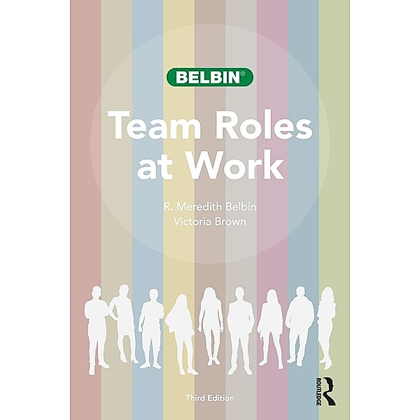 Team Roles at Work, R. Meredith Belbin, Victoria Brown