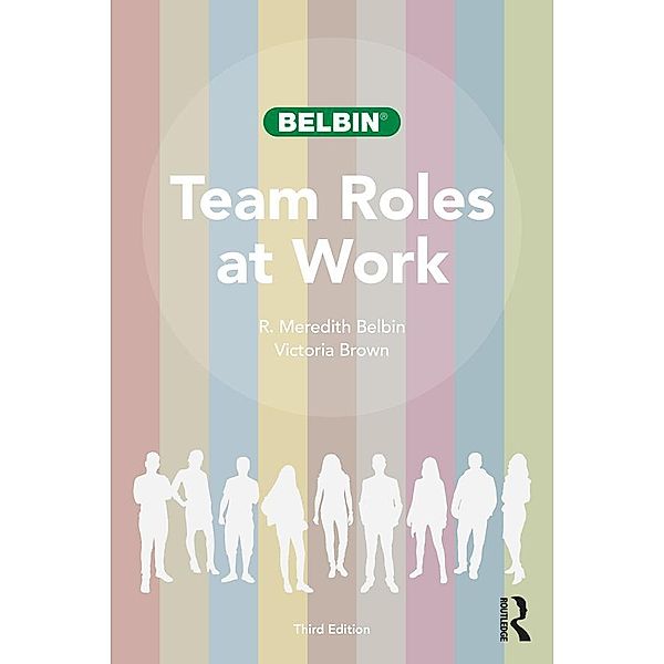 Team Roles at Work, R. Meredith Belbin, Victoria Brown