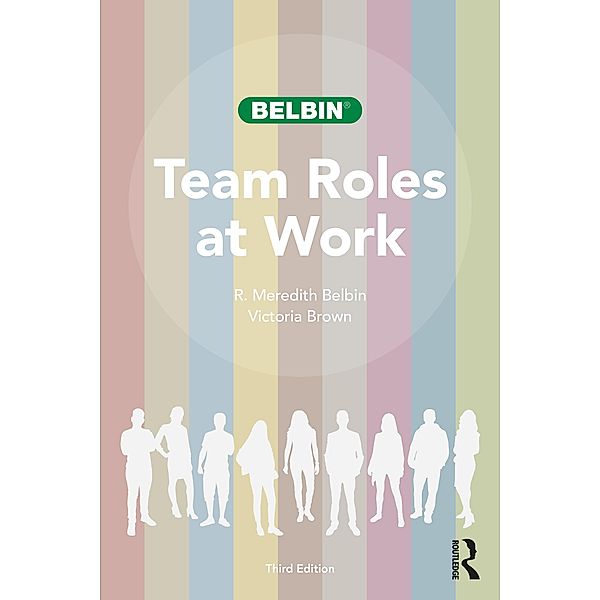 Team Roles at Work, R. Meredith Belbin, Victoria Brown