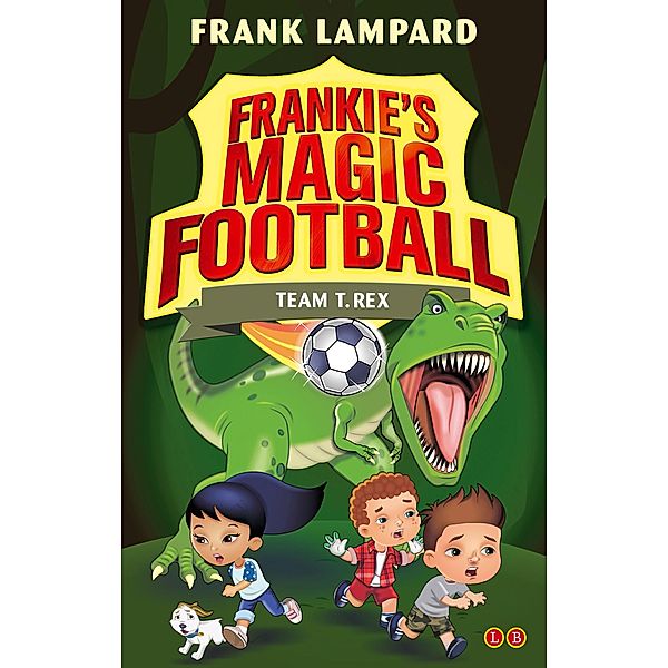 Team T. Rex / Frankie's Magic Football Bd.14, Frank Lampard