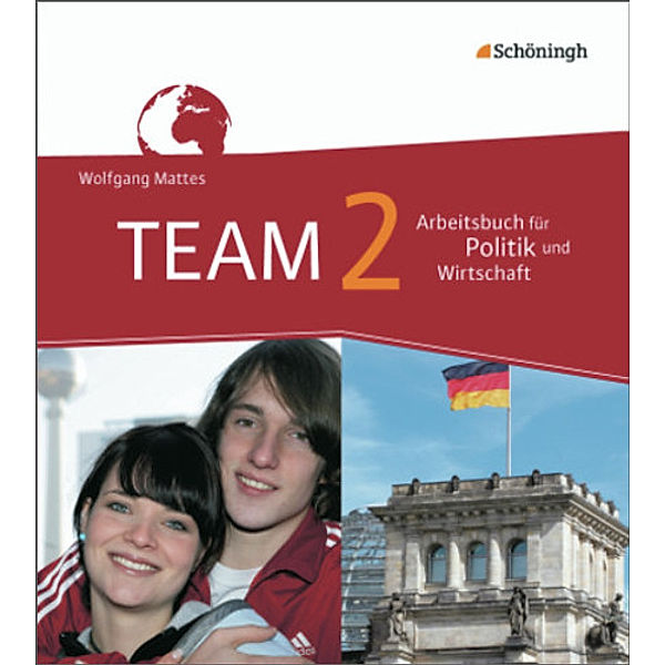 TEAM / TEAM - Arbeitsbücher für Politik und Wirtschaft - Ausgabe für Gesamtschulen in Nordrhein-Westfalen - Bisherige Ausgabe