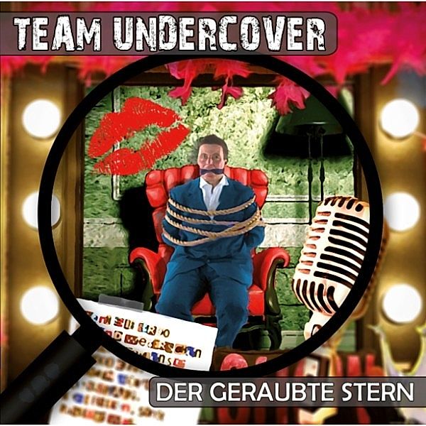 Team Undercover - 5 - Team Undercover, Folge 5: Der geraubte Stern, Tatjana Auster, Christoph Piasecki