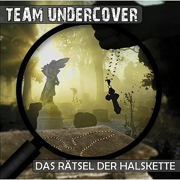 Team Undercover - Das Rätsel der Halskette, 1 Audio-CD, Team Undercover