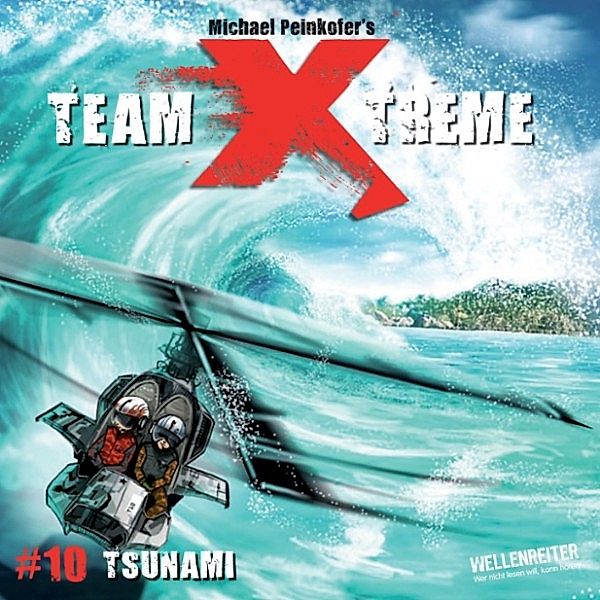 Team X-Treme - 10 - Tsunami, Michael Peinkofer