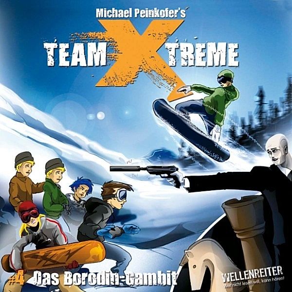 Team X-Treme - 4 - Das Borodin-Gambit, Michael Peinkofer