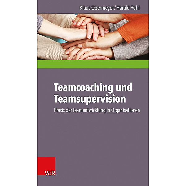 Teamcoaching und Teamsupervision, Klaus Obermeyer, Harald Pühl
