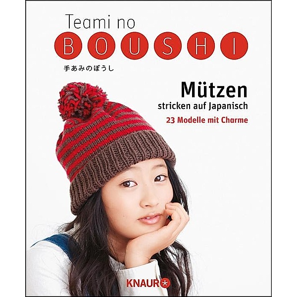 Teami no Boushi - Mützen stricken und häkeln auf Japanisch