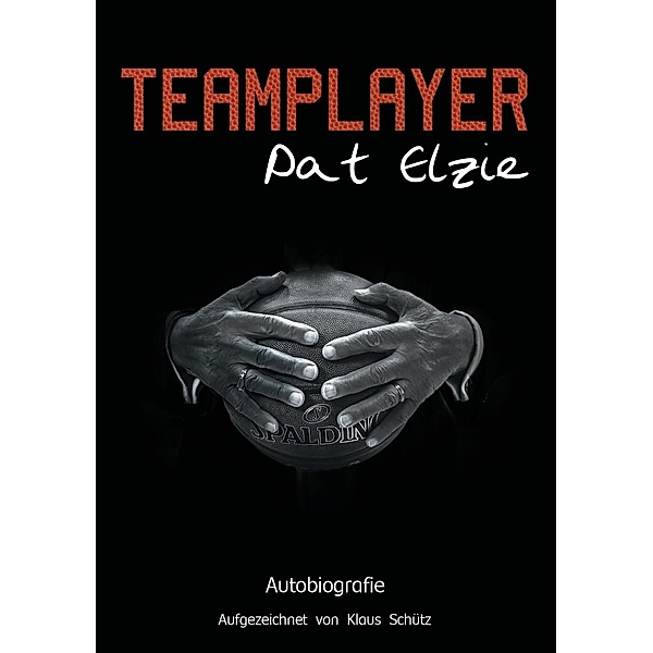 Teamplayer, Pat Elzie