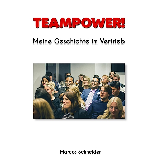 Teampower!, Marcos Schneider