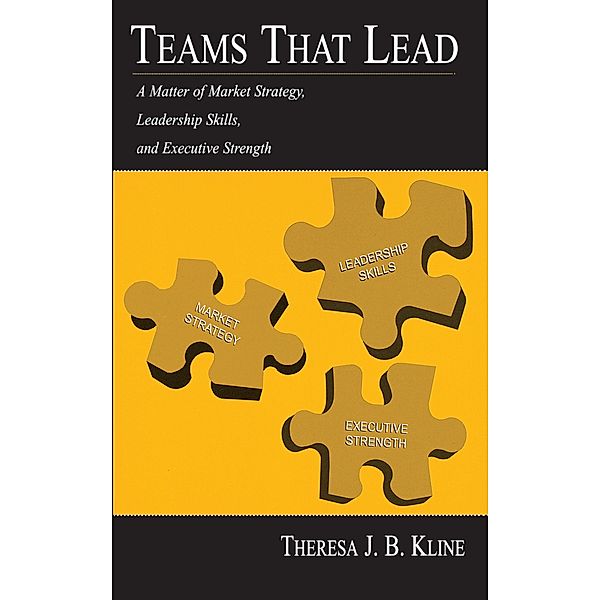 Teams That Lead, Theresa J. B. Kline