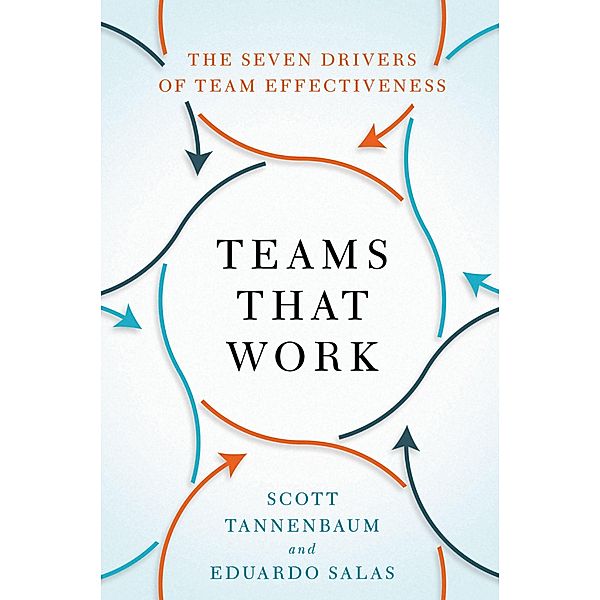 Teams That Work, Scott Tannenbaum, Eduardo Salas