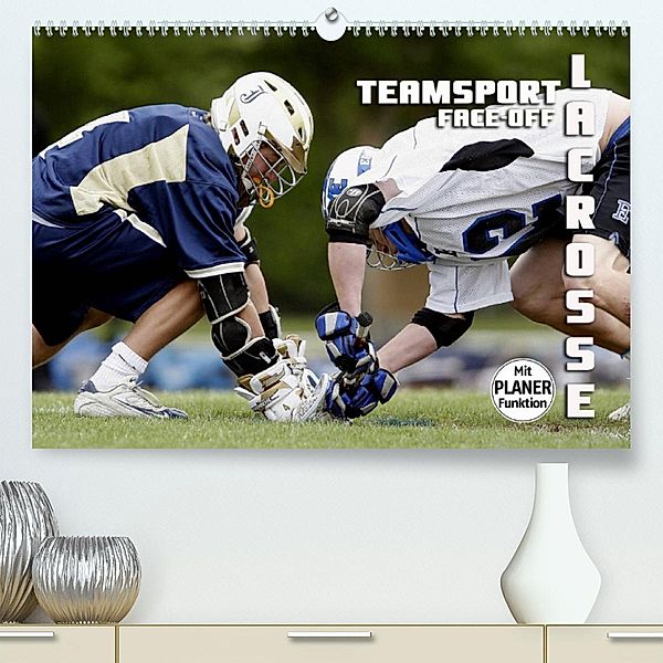 Teamsport Lacrosse - Face-off (Premium, hochwertiger DIN A2 Wandkalender 2023, Kunstdruck in Hochglanz), Renate Bleicher