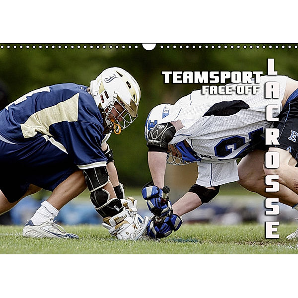 Teamsport Lacrosse - Face-off (Wandkalender 2019 DIN A3 quer), Renate Bleicher
