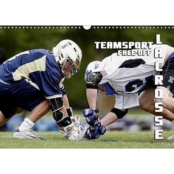 Teamsport Lacrosse - Face-off (Wandkalender 2020 DIN A3 quer), Renate Bleicher