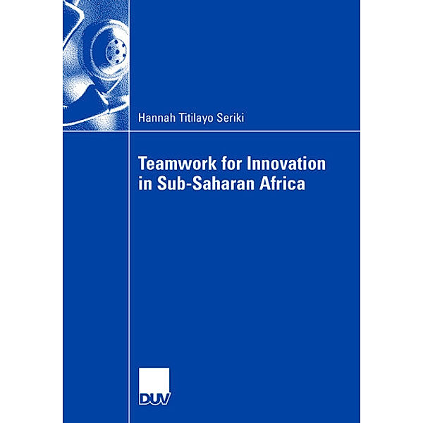 Teamwork for Innovation in Sub-Saharan Africa, Hannah T. Seriki