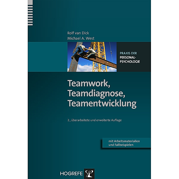 Teamwork, Teamdiagnose, Teamentwicklung, Rolf van Dick, Michael A. West