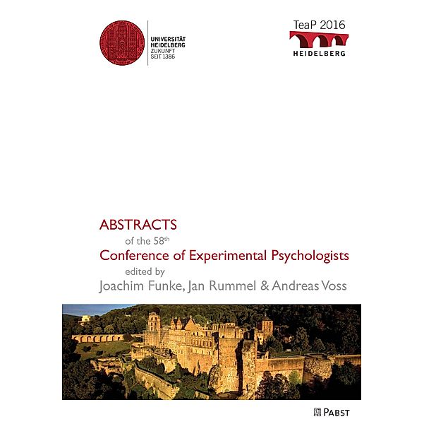 TeaP 2016 - Abstracts of the 58th Conference of Experimental Psychologists