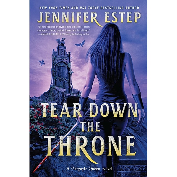 Tear Down the Throne / A Gargoyle Queen Novel Bd.2, Jennifer Estep
