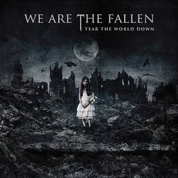 Tear The World Down, We Are The Fallen