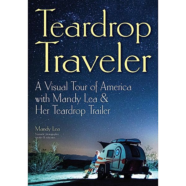 Teardrop Traveler, Mandy Lea