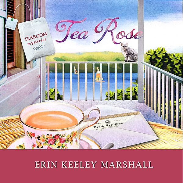 Tearoom Mysteries - Tea Rose, Erin Keeley Marshall