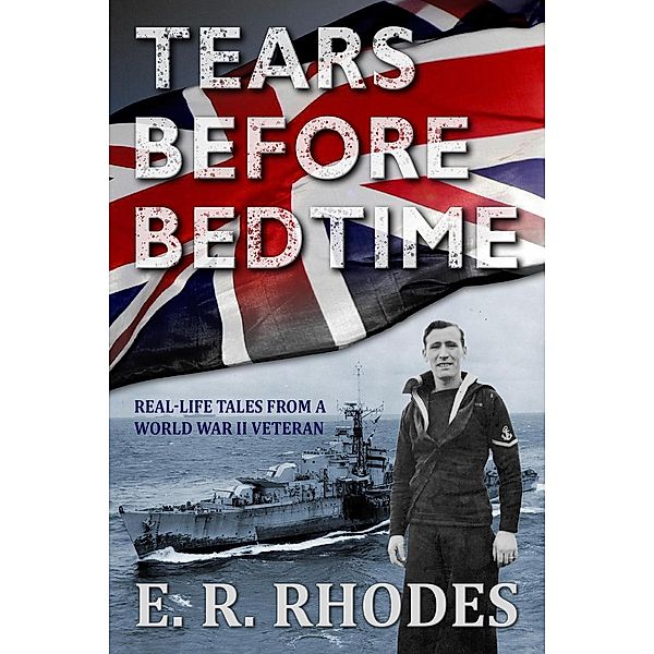 Tears Before Bedtime, E. R. Rhodes