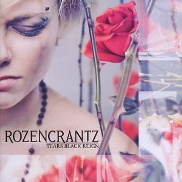Tears Black Reign, Rozencrantz