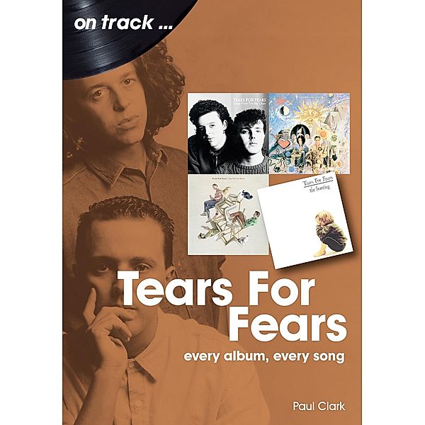 Tears for Fears on track / On Track, Peter Childs