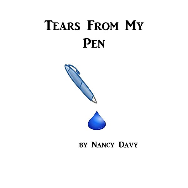 Tears From My Pen, Nancy Davy