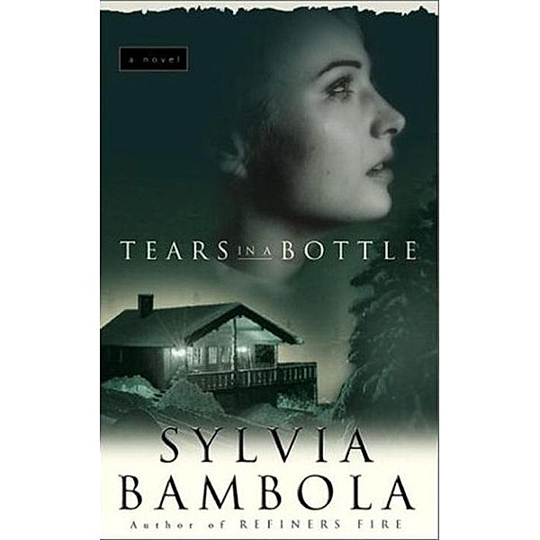 Tears in a Bottle, Sylvia Bambola